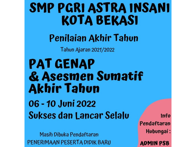 Penilaian Akhir Tahun (PAT) Tahun Ajaran 2021-2022