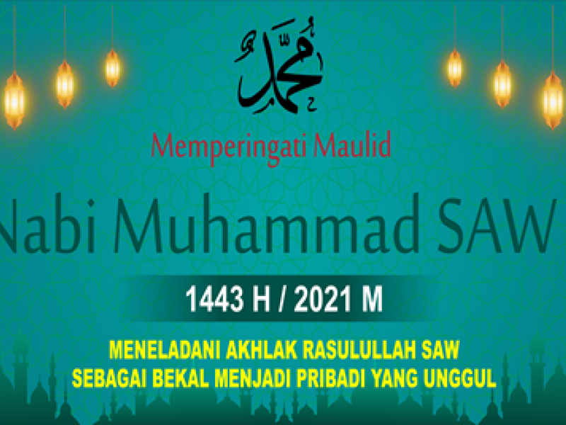 Peringatan Maulid Nabi Muhammad SAW 1443 H